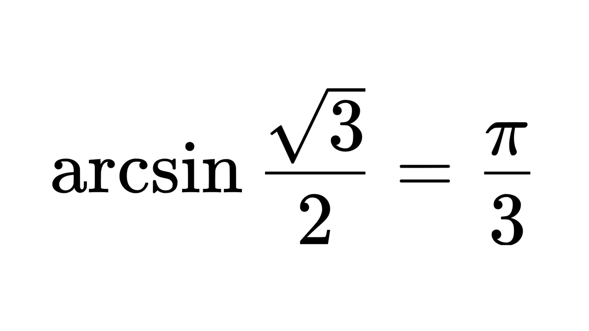 反正弦二分之根号三等于三分之 π